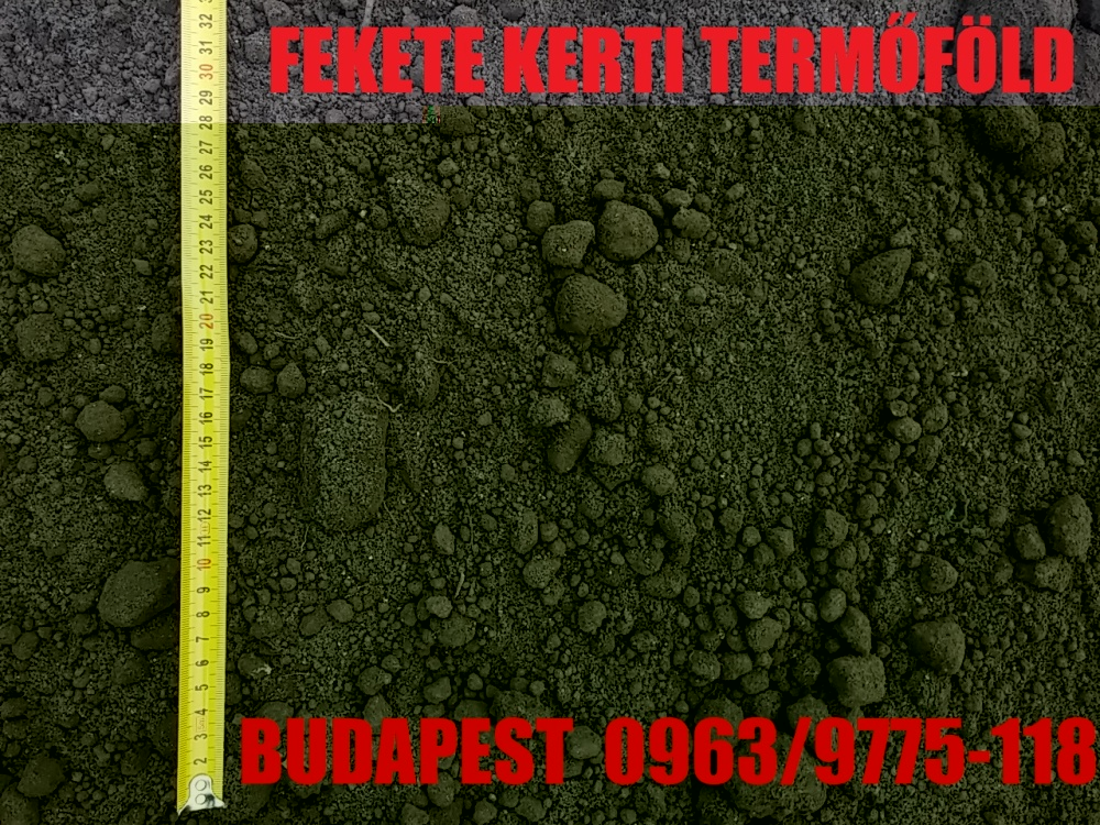 Fekete kerti termőföld rendelés szállítás ár Budapest